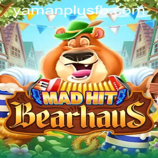 MadHitBearhaus: Dive into the Exciting World of YAMANPLUS.COM