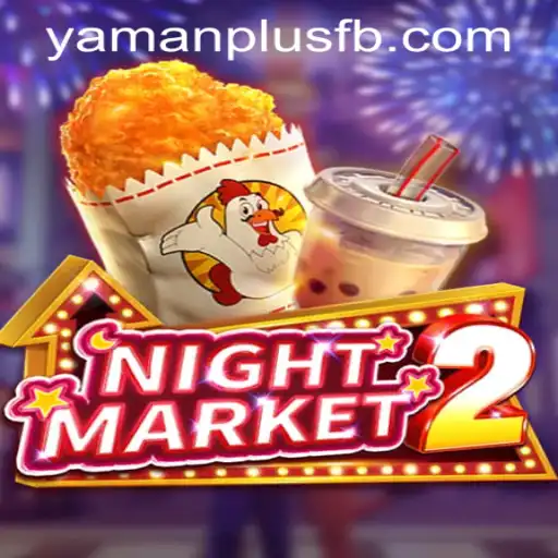 Exploring NightMarket2: An Immersive Gaming Experience from YAMANPLUS.COM