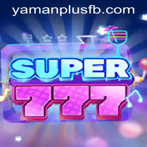 Discover Super777: An Exciting Gaming Adventure with YAMANPLUS.COM